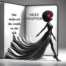 She Believed She Could Next Chapter - African American Art print